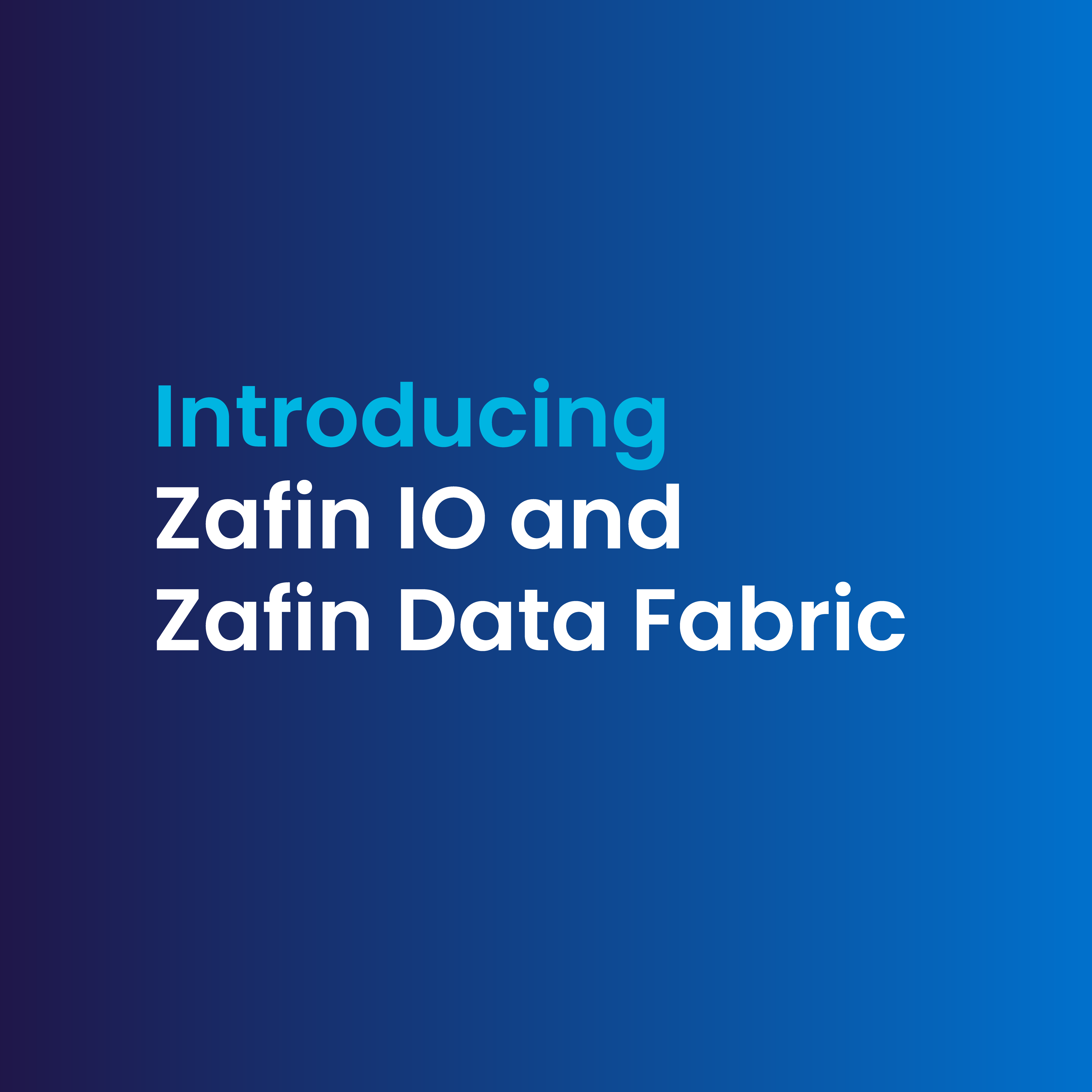 Zafin IO and Zafin Data Fabric